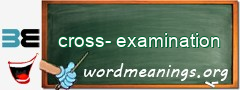 WordMeaning blackboard for cross-examination